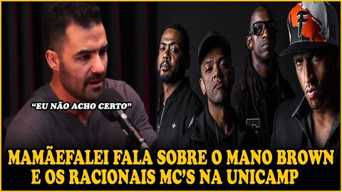 MAMÃE FALEI FALA SOBRE O MANO BROWN E RACIONAIS NA UNICAMP