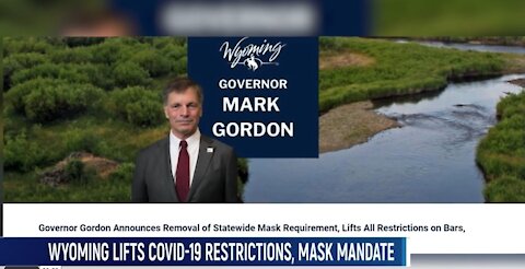 Wyoming Governor Mark Gordon To Lift All Covid-19 Restrictions, Lift Statewide Mask Mandate