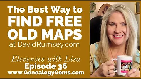 How to Find Old Maps for FREE at the DavidRumsey.com Website