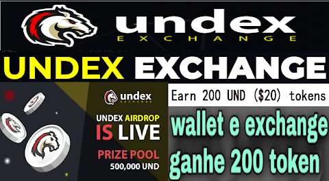 【Airdrop Undex Exchange】Genhe 200 Token UND($20) | 20 UND($2) Por Ref. | Dist.20/07/21 | Renda Extra