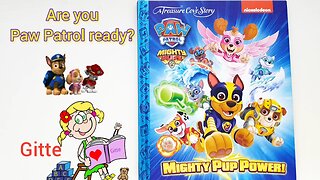 Paw Patrol Book Mighty Pup Power | Read Aloud Story time for Kids | #pawpatrol #storytimewithgitte