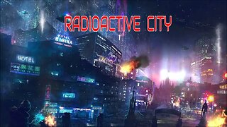Cyber Synth / Radioactive City