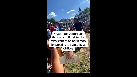 Bryson DeChambeau screamed at a fan