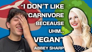 @Abbey Sharp is DISGUSTED by Carnivore Diet but LOVES Veganism
