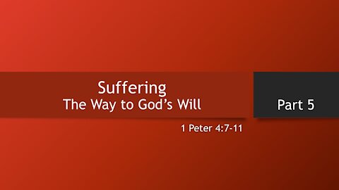 7@7 #59: Suffering, The Way to God's Will (Part 5)