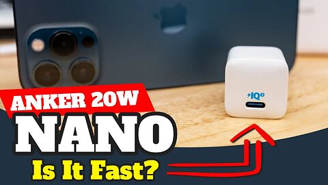 20W Anker Nano Review Is This iPhone Charger Still A Fast Charger?