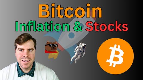 Bitcoin: Inflation and Stocks
