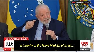'He is insane!' Brazil's Lula says Netanyahu wants to wipe out Gaza Strip