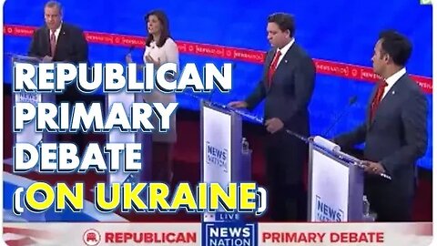 Discussing Ukraine at the Republican Debate