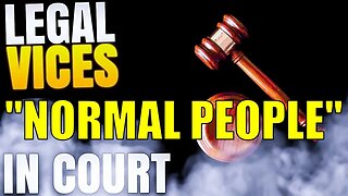 FRIDAY CHILL STREAM: "Normal" People in court.