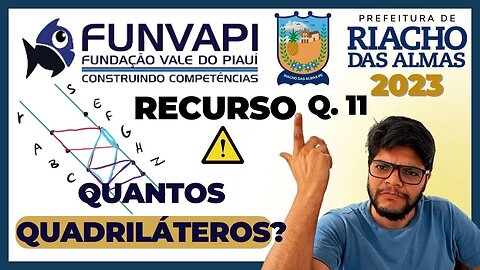 Quantos quadriláteros convexos podem ser formados com os pontos? Riacho das Almas 2023 FUNVAPI