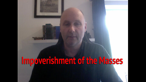 Inpoverishment of the Masses