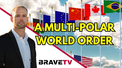 Brave TV - Oct 13, 2023 - A Coming Multi-Polar World Order - Trevor Louden on The Marxist Takeover