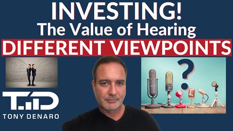 The Importance of Hearing Differing Viewpoints in Investment Analysis