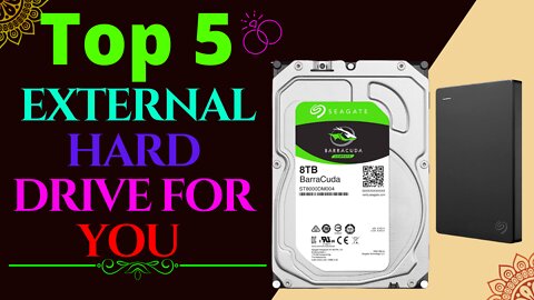 Top 5 external hard drive for you 2022