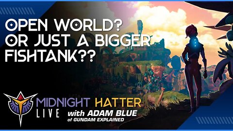 New Gunpla Project, Minis, & Open World Video Games | Midnight Hatter LIVE with Adam Blue