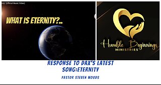 Response to Dax Latest song "Eternity"| Pastor Steven Woods