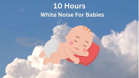Baby White Noise with Blacksecreen | to Soothe crying Infant | 10 Hours