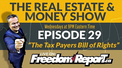 The Tax Payers Bill of Rights - The Real Estate & Money Show - Kevin J Johnston