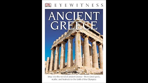 Audiobook | DK Eyewitness: Ancient Greece | p. 14-25, 28-33, 40-43 | Tapestry of Grace | Y1 U2