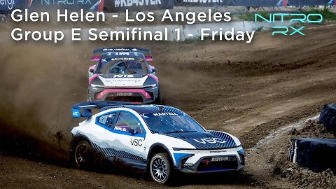 2023 Nitro RX Los Angeles | Group E Semifinal 1 - Friday