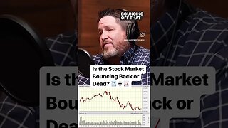 Stock Market Bouncing Back or Getting Worse?