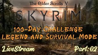 Skyrim 100-Day Challenge - Survival mode Part:02