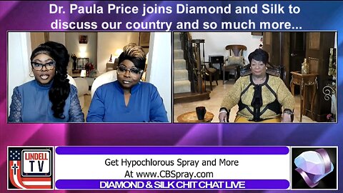 Dr. Paula Price joins Diamond and Silk to discuss our country and so much more...