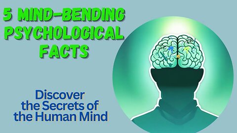 5 Astonishing Psychological Facts That Shape Our Behaviors And Reactions