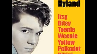 Brian Hyland "Itsy Bitsy Teenie Weenie Yellow Polkadot Bikini"