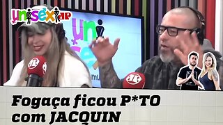 FOGAÇA ficou P*TO com JACQUIN no CÃO VÉIO