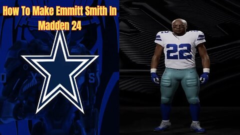 How To Make Emmitt Smith In Madden 24