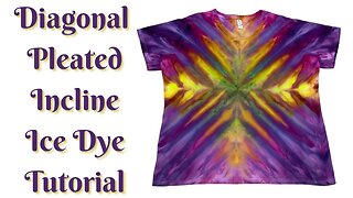 Tie-Dye Designs: Diagonal Pleated Incline Ice Dye