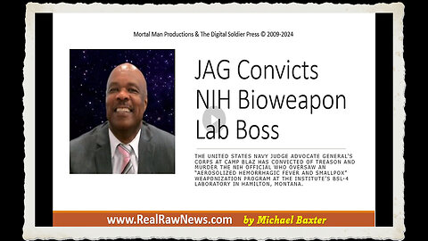 JAG Convicts NIH Bioweapons Lab Boss of Murder Treason