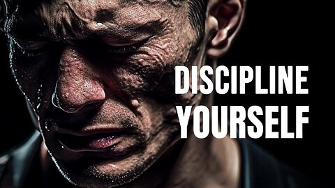 Discipline Yourself - Motivational Video