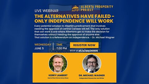 240605 APP Webinar: The Alternatives Have Failed – Only Independence Will Work