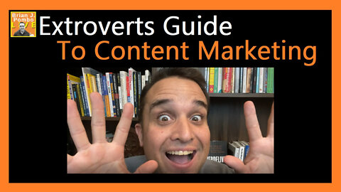 Extroverts Guide To Content Marketing 🥳