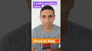 Jesus é a Melhor Escolha 🙏❤️❤️✝️😍✝️❤️❤️ #jesus