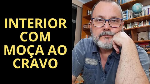 INTERIOR COM MOÇA AO CRAVO, POEMA DE JORGE LUCIO DE CAMPOS
