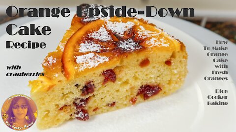 Orange Upside Down Cake Recipe | How To Make Orange Cake with Fresh Oranges | ASMR