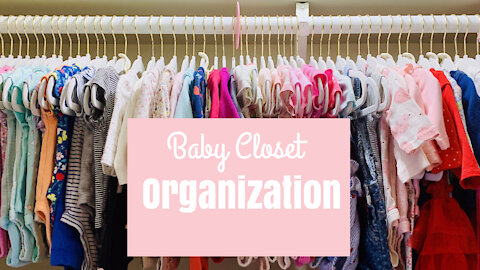 Baby Closet Organization