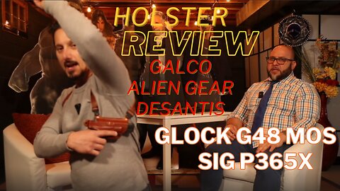 Holster Reviews for the Glock G48 MOS & Sig P365X