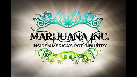 Marijuana Inc: Inside America's Pot Industry 2009