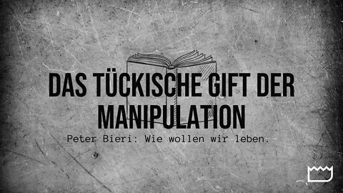 Das tückische Gift der Manipulation