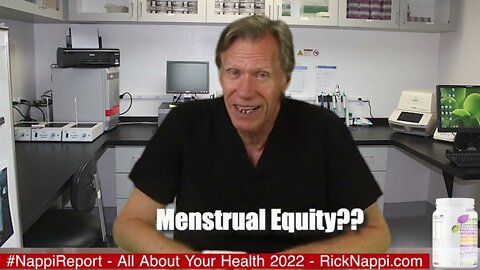 Menstrual Equity with Rick Nappi #NappiReport
