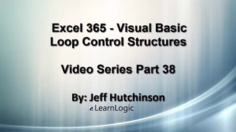 Excel Visual Basic 365 Part 38– Loops