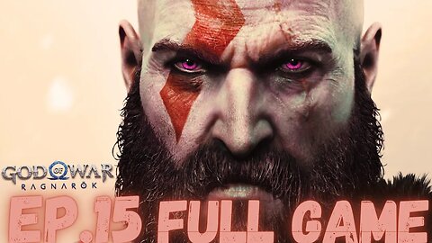 GOD OF WAR RAGNAROK Gameplay Walkthrough EP.15- Shores Of Nine FULL GAME