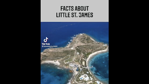 TSVN131 7.2021 Facts About Little St. James Island Jeffrey Epstein