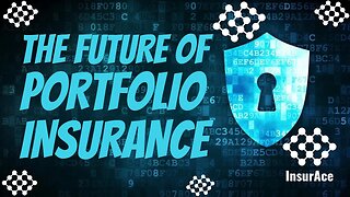 THE FUTURE OF PORTFOLIO INSURANCE // INSURACE