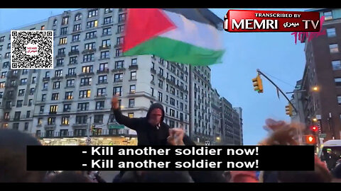 That Escalated Quickly: Anti-Israel Protesters Went From "Ceasefire" To "Kill Another Soldier Now!"